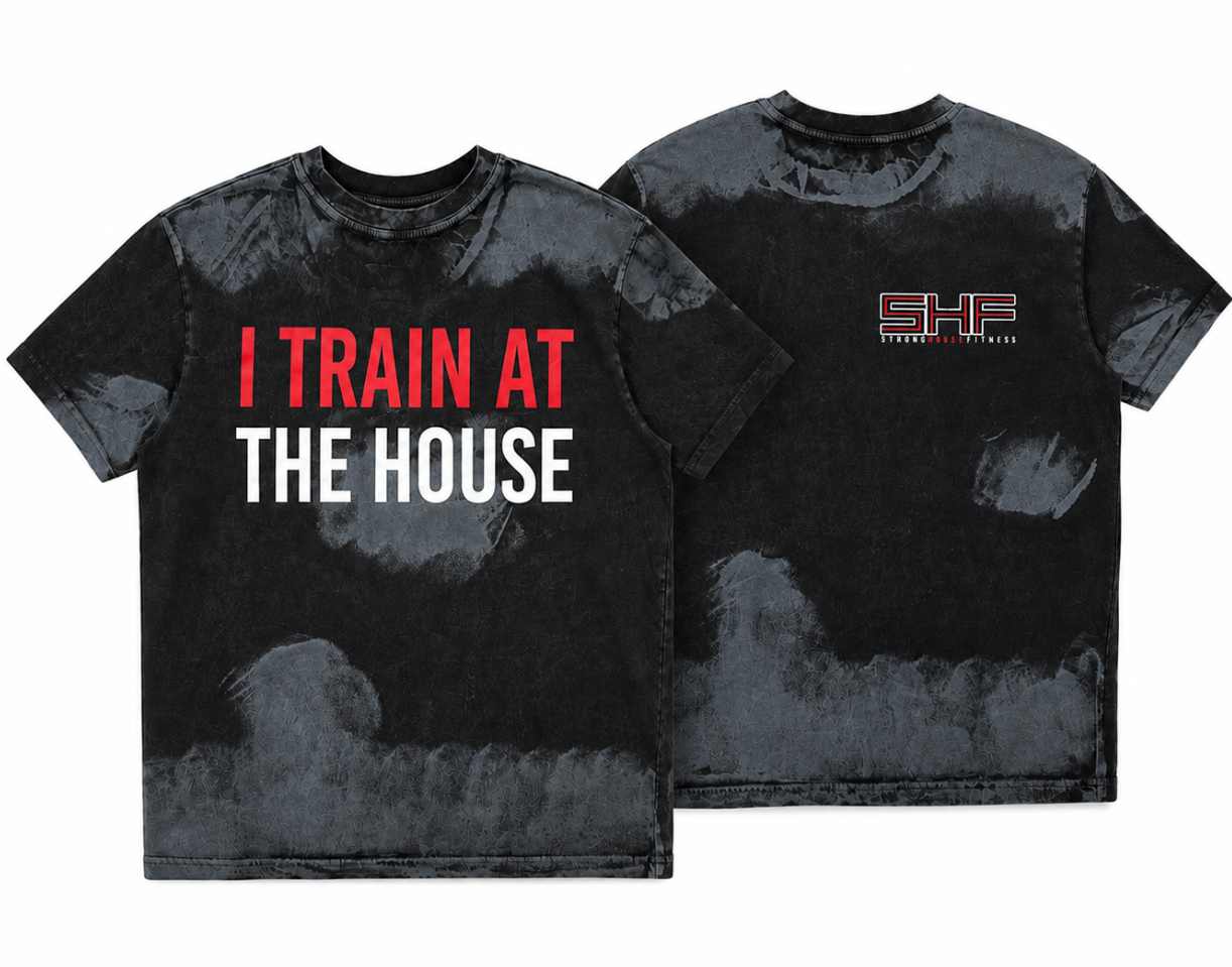 I TRAIN AT THE HOUSE TEE